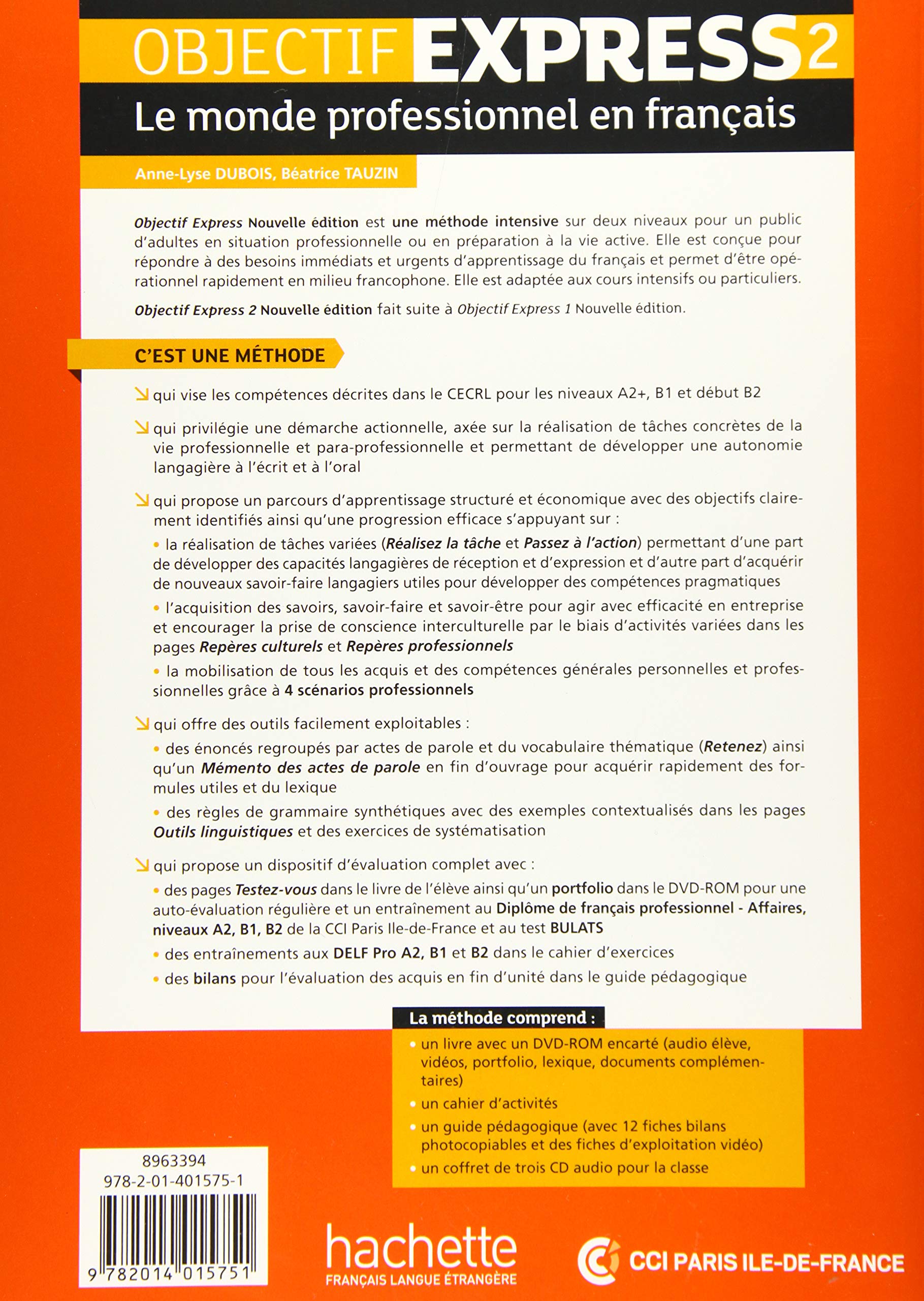 Amazon Fr Objectif Express 2 Nouvelle Edition Livre De L Eleve Dvd Rom Inclus Corriges Le Monde Professionnel En Francais Dubois Anne Lyse Tauzin Beatrice Livres