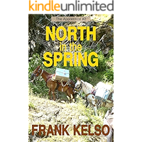 North in the Spring: Coming-of-Age Adventure (The Apprentice Series Book 2) book cover North in the Spring: Coming-of-Age Adventure (The Apprentice Series Book 2) book cover