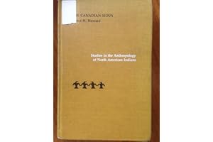 The Canadian Sioux (Studies in the Anthropology of North American Indians series)