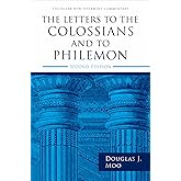 The Letters to the Colossians and to Philemon, 2nd ed. (The Pillar New Testament Commentary (PNTC))