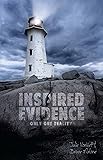 Inspired Evidence: Only One Reality