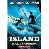 Shipwreck (Island Trilogy, Book 1) (1) (Island Trilogy (Korman))