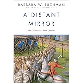 A Distant Mirror: The Calamitous 14th Century