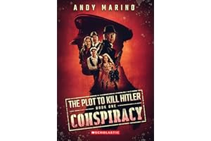 The Conspiracy (The Plot to Kill Hitler #1)