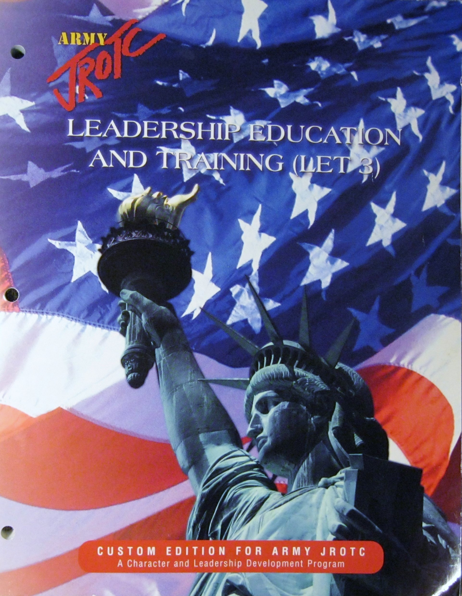 Army Jrotc Leadership Education And Training Let 3 Custom Edition For Army Jrotc Numerous 9780536866585 Amazon Com Books Army Jrotc Leadership Education And Training Let 3 Custom Edition For Army Jrotc Numerous 9780536866585 Amazon Com Books