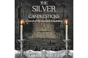 Silver Candlesticks: A Novel of the Spanish Inquisition