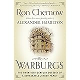 The Warburgs: The Twentieth-Century Odyssey of a Remarkable Jewish Family