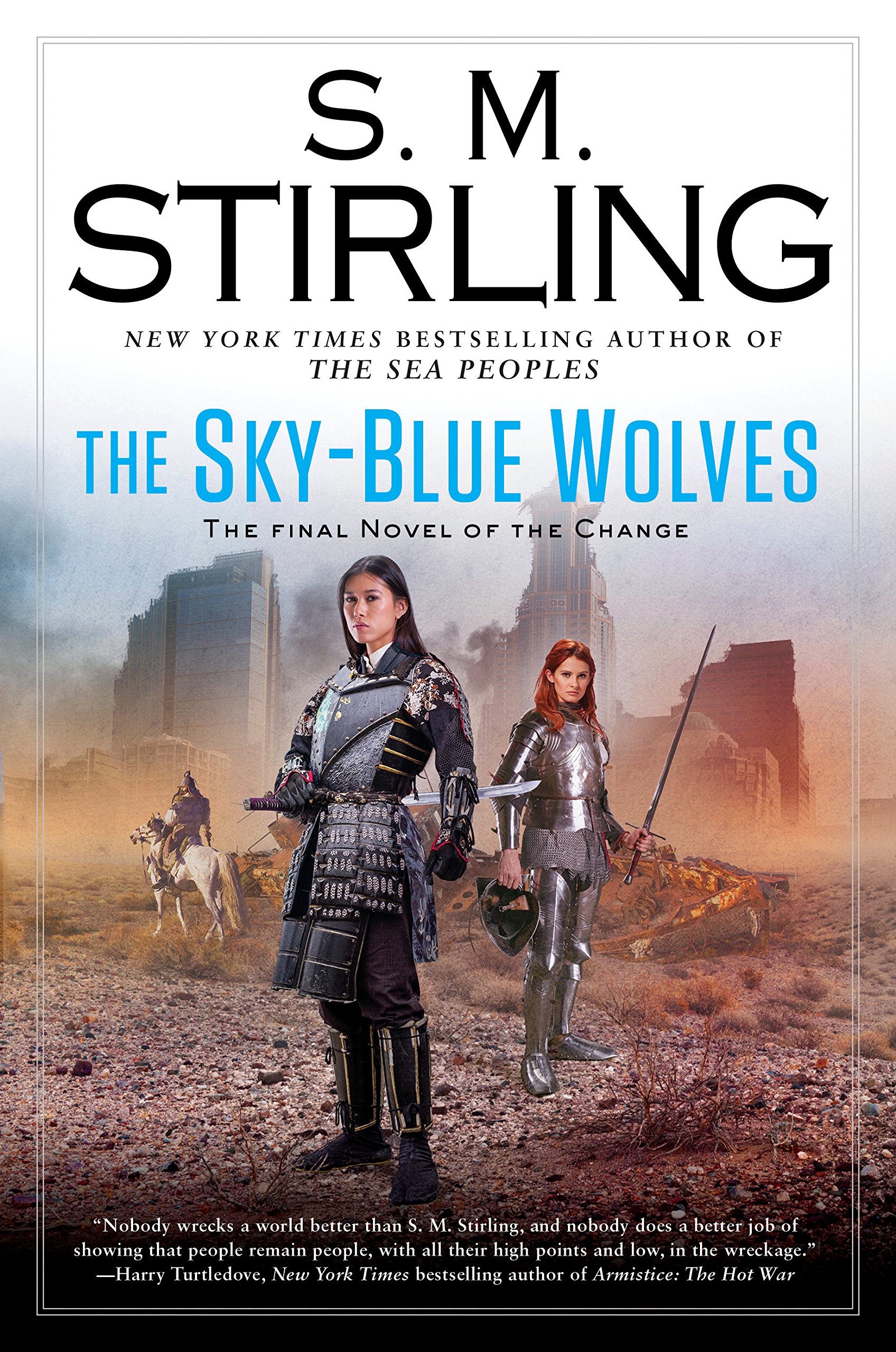 Amazon Com The Sky Blue Wolves A Novel Of The Change 9780451490681 Stirling S M Books