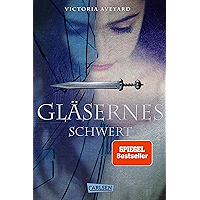 Gläsernes Schwert (Die Farben des Blutes 2) (German Edition) book cover Gläsernes Schwert (Die Farben des Blutes 2) (German Edition) book cover