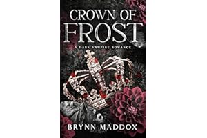 Crown of Frost: A Dark Vampire Romance (The Winter Veil Trilogy Book 1)