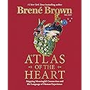 Atlas of the Heart: Mapping Meaningful Connection and the Language of Human Experience
