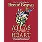 Atlas of the Heart: Mapping Meaningful Connection and the Language of Human Experience