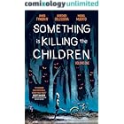 Something is Killing the Children Vol. 1