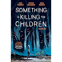 Something is Killing the Children Vol. 1 book cover