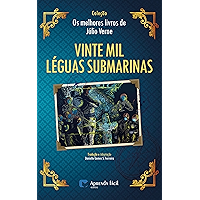 Vinte Mil Léguas Submarinas (Coleção "Os Melhores Livros de Júlio Verne") (Portuguese Edition) book cover
