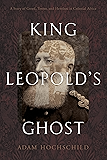 King Leopold's Ghost: A Story of Greed, Terror, and Heroism in Colonial Africa