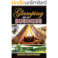 Glamping as a Business: How to own and run your own glampsite book cover