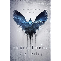 Recruitment: A Dystopian Novel (The Resistance Trilogy Book 1)