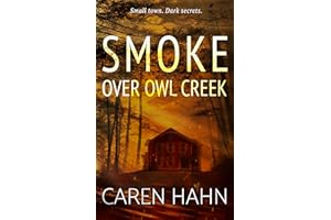 Smoke over Owl Creek (Owl Creek Series Book 1)