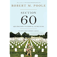 Section 60: Arlington National Cemetery: Where War Comes Home book cover Section 60: Arlington National Cemetery: Where War Comes Home book cover