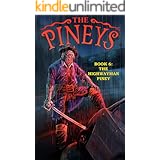 The Pineys: Book 6: The Highwayman Piney