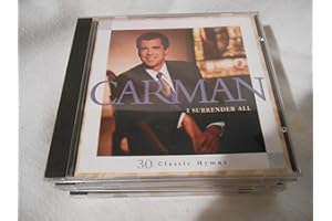 I Surrender All: 30 Classic Hymns