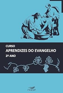 Livro CURSO DE APRENDIZES DO EVANGELHO 2º ANO (Edição nº 24 de 2025)