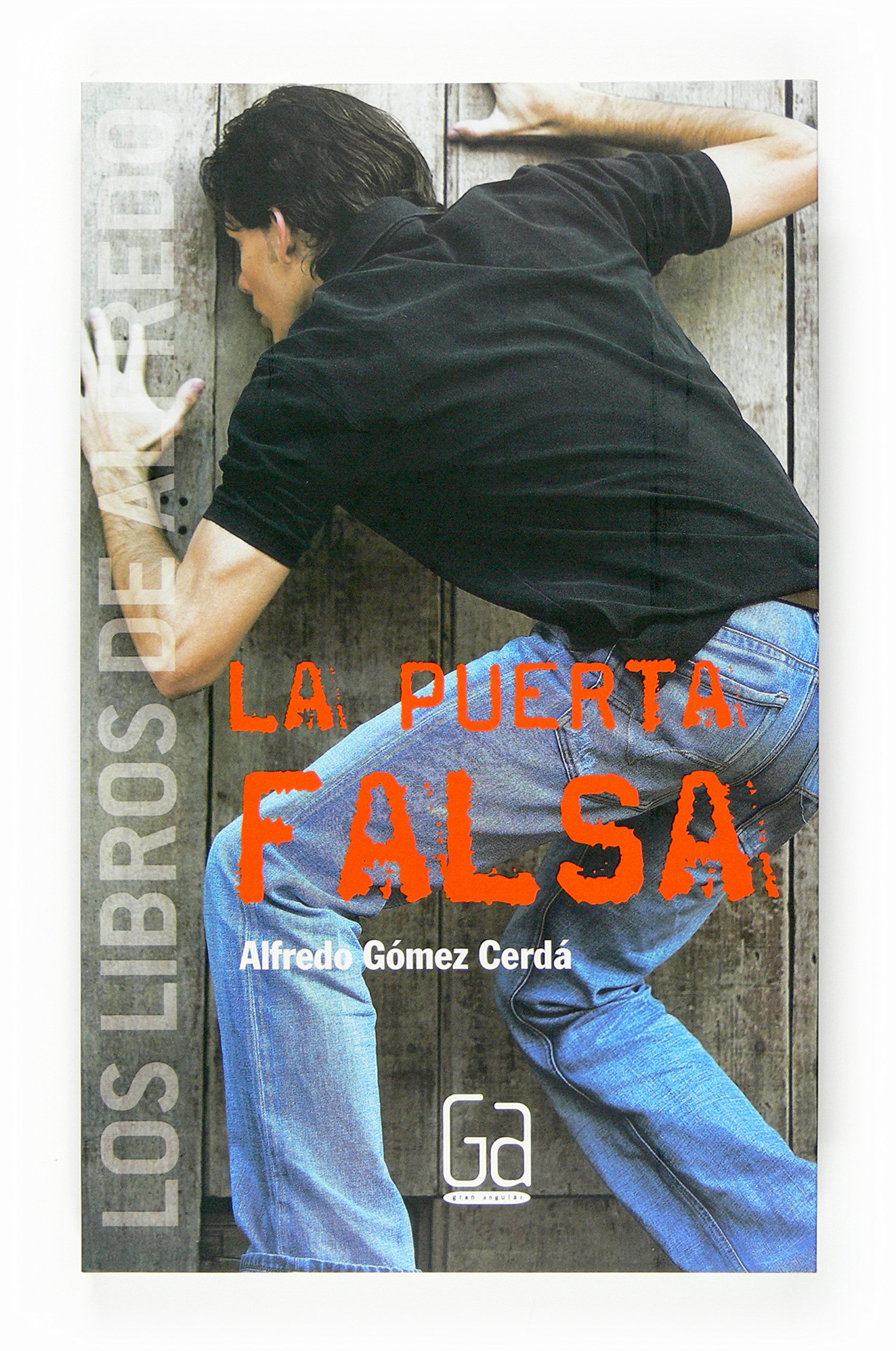 Portada de La puerta falsa (Los libros de…)