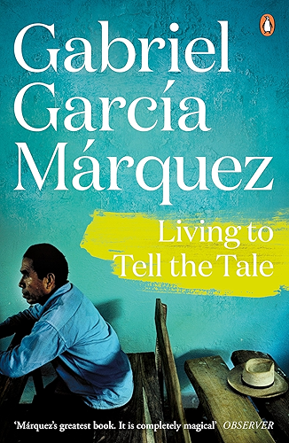 Download Living to Tell the Tale (Marquez 2014) (English Edition) PDF