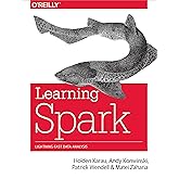 Learning Spark: Lightning-Fast Big Data Analysis