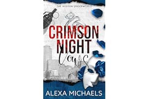 Crimson Night Vows: A Dark Mafia, Arranged Marriage Romance (The Boston Underworld)