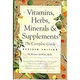 Vitamins, Herbs, Minerals & Supplements: The Complete Guide