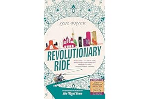 Revolutionary Ride: On the Road to Shiraz, the Heart of Iran