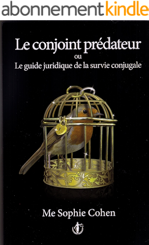Download le conjoint predateur ou le guide juridique de la survie conjugale PDF