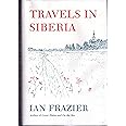 Travels in Siberia