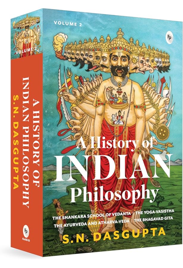 A History of Indian Philosophy - Vol. 1: Surendranath Dasgupta