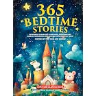 365 Bedtime Stories: 365 Stories To Sparkle Self-Confidence, Foster Bravery,Embrace Fearlessness, And Nurture Unwavering Self-belief.