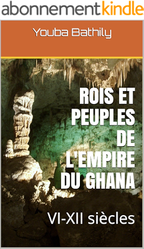 Download ROIS ET PEUPLES DE L'EMPIRE DU GHANA: VI-XII siècles PDF