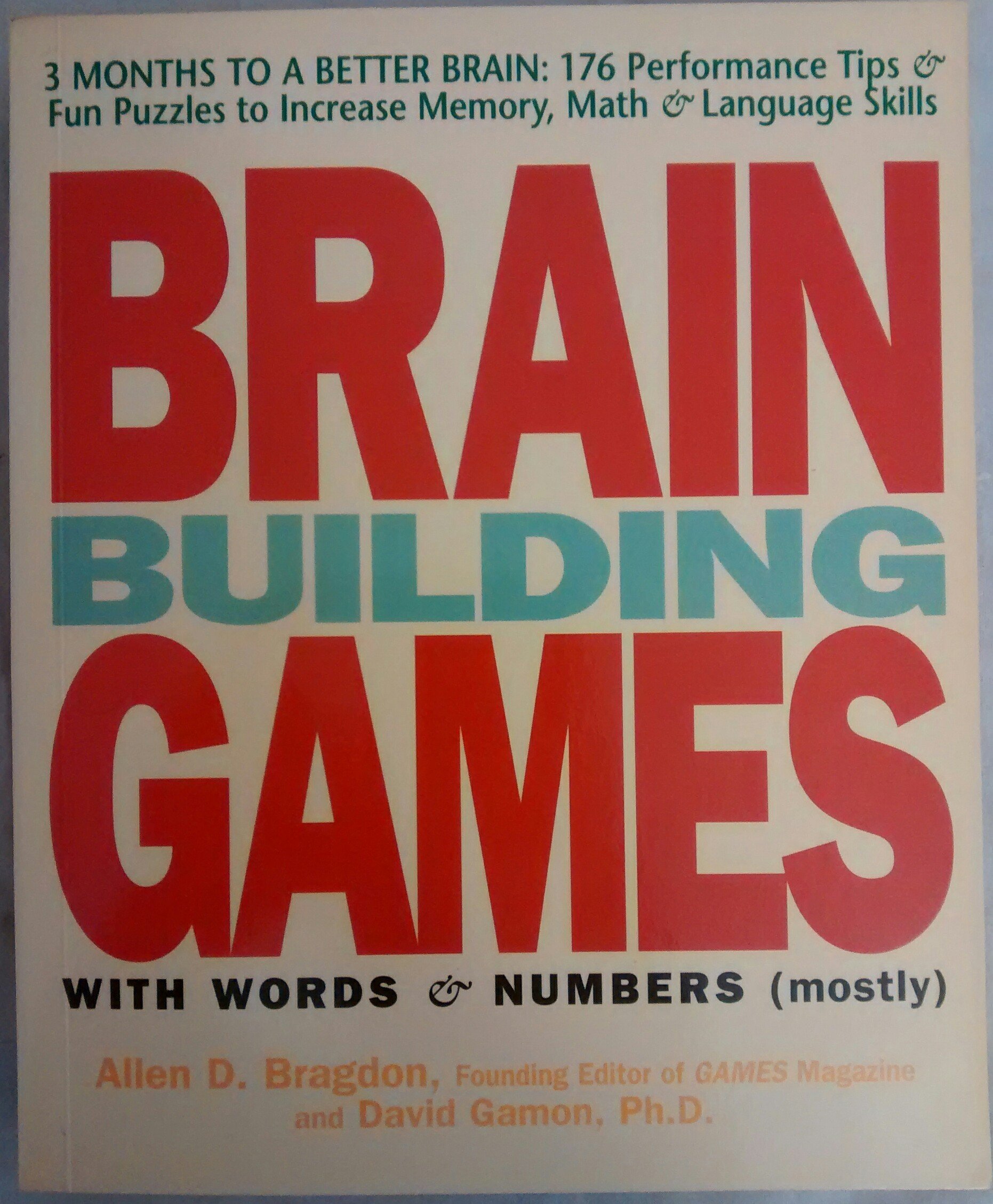 Brain Building Games 176 Fun Puzzles And Tips To Develop Your