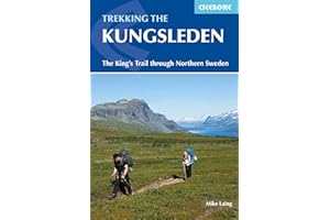The Kungsleden - Walking Sweden's Royal Trail (Cicerone Trekking Guides)