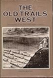 The old trails west
