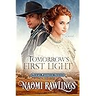 Tomorrow's First Light: Historical Christian Romance (Texas Promise Book 1)