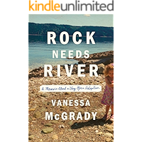 Rock Needs River: A Memoir About a Very Open Adoption book cover