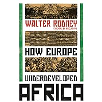 How Europe Underdeveloped Africa