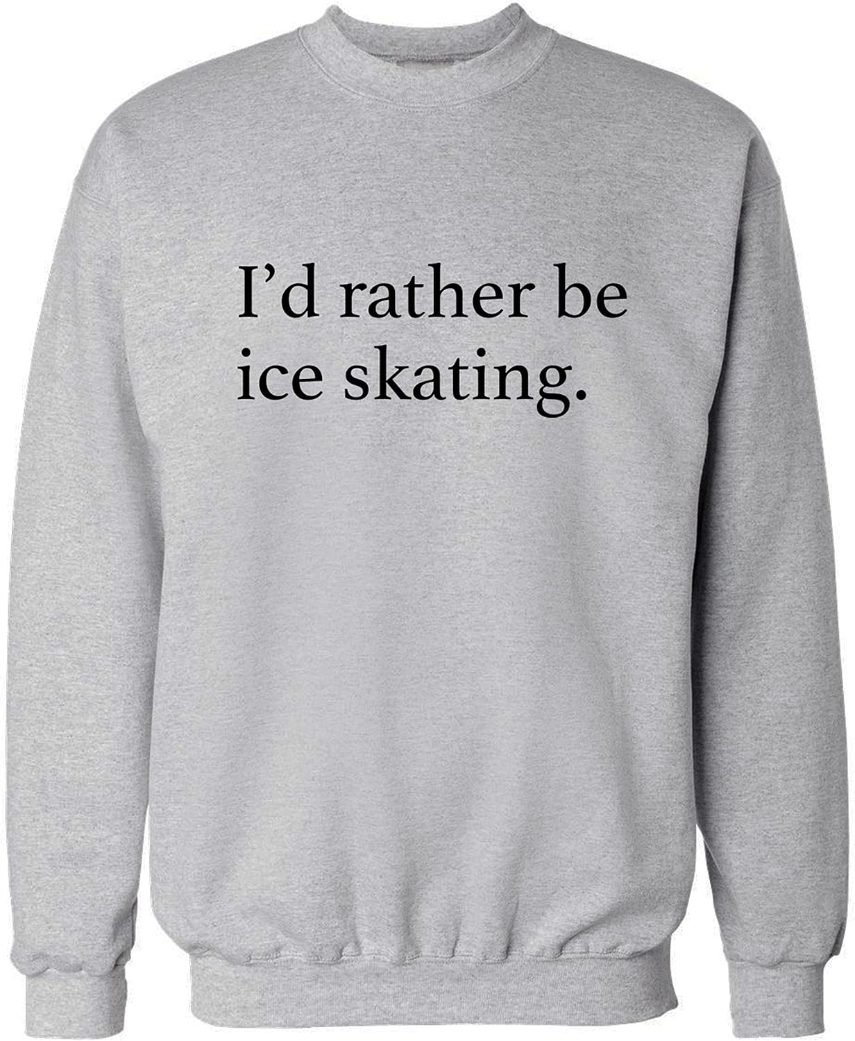 Flox Creative I 'd Rather Be Ice Skating Sweatshirt XS bis XXL