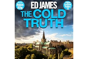 The Cold Truth: Police Scotland Crime Series, Book 13