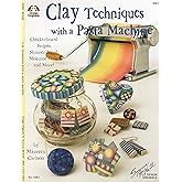 Clay Techniques with a Pasta Machine: Checkerboard, Stripes, Skinner Blend, Mokume Gane, and More (Design Originals) Inspiring Ideas for Working with Polymer Clay, plus Color and Pattern Variations