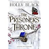 The Prisoner's Throne: A Novel of Elfhame (Volume 2) (The Stolen Heir)