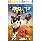 Squirrel Skip Squabble: A Cozy Animal Mystery (Ruff McPaw Mysteries Book 3)