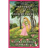 洋書 The Forest of Enchantments The Forest of Enchantments: Divakaruni, Chitra Banerjee